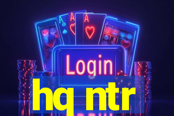 hq ntr